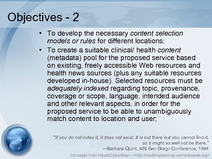 Objectives - 2 • To develop the necessary content selection models or rules for