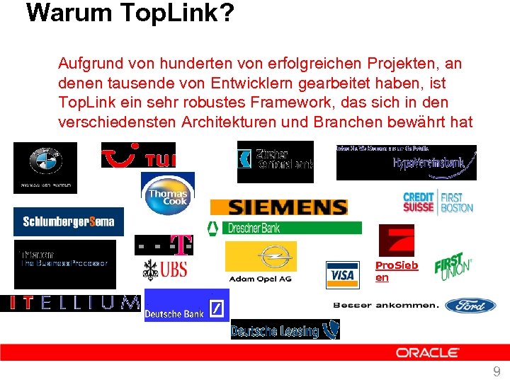 Warum Top. Link? Aufgrund von hunderten von erfolgreichen Projekten, an denen tausende von Entwicklern