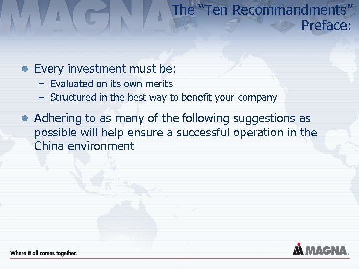 The “Ten Recommandments” Preface: l Every investment must be: – Evaluated on its own