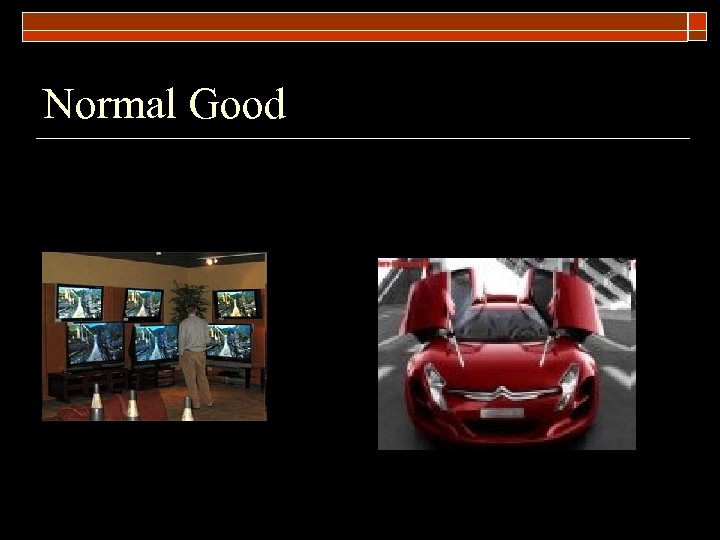 Normal Good 