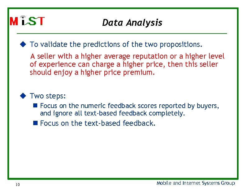 Data Analysis To validate the predictions of the two propositions. A seller with a