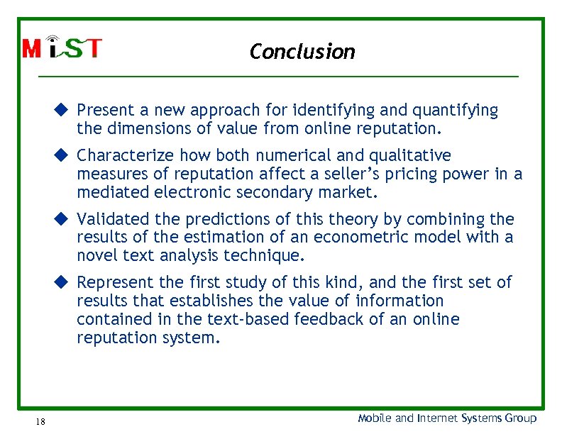 Conclusion Present a new approach for identifying and quantifying the dimensions of value from