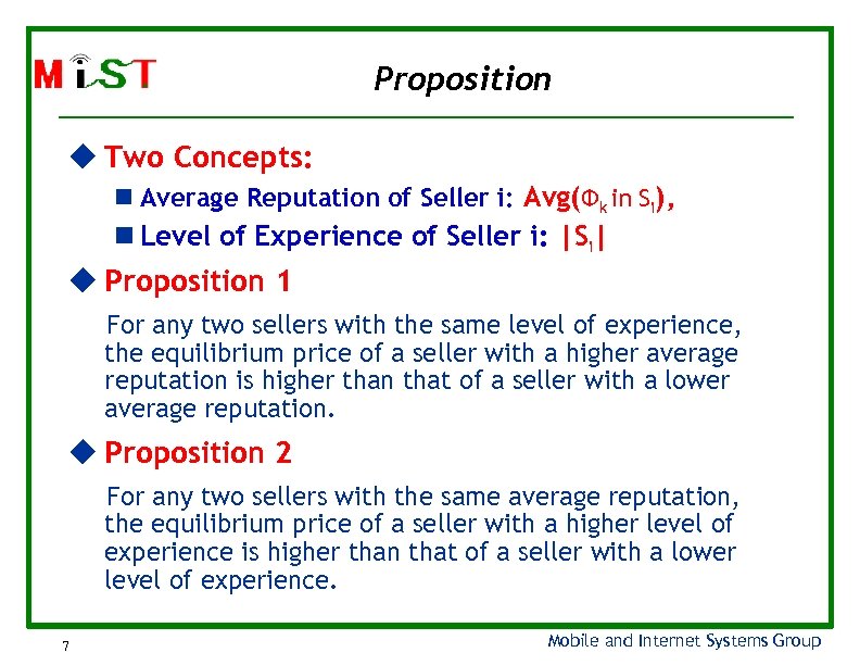 Proposition Two Concepts: Average Reputation of Seller i: Avg(Φk in Si), Level of Experience