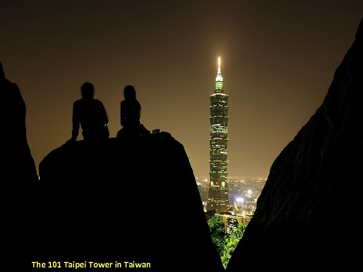 The 101 Taipei Tower in Taiwan 