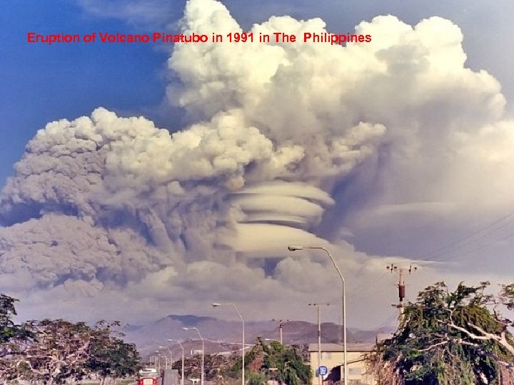Eruption of Volcano Pinatubo in 1991 in The Philippines 