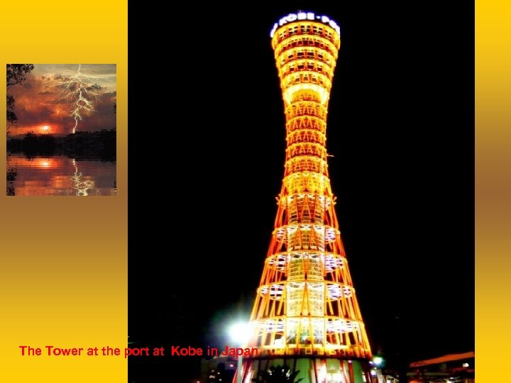 The Tower at the port at Kobe in Japan 