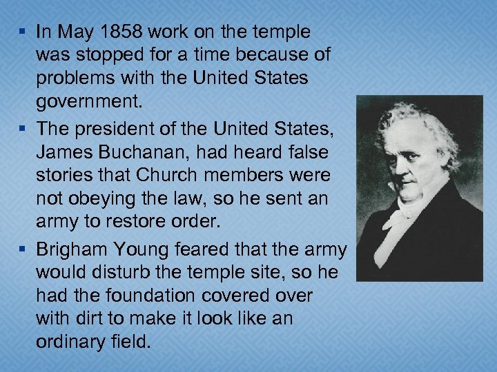 § In May 1858 work on the temple was stopped for a time because
