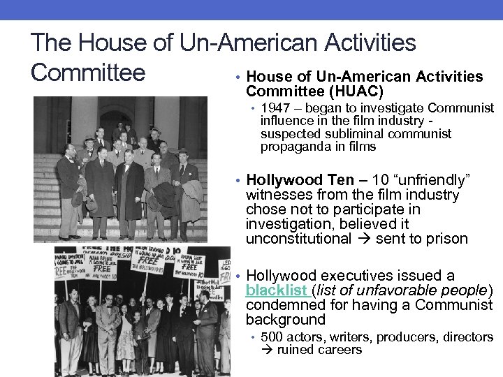 The House of Un-American Activities Committee • House of Un-American Activities Committee (HUAC) •