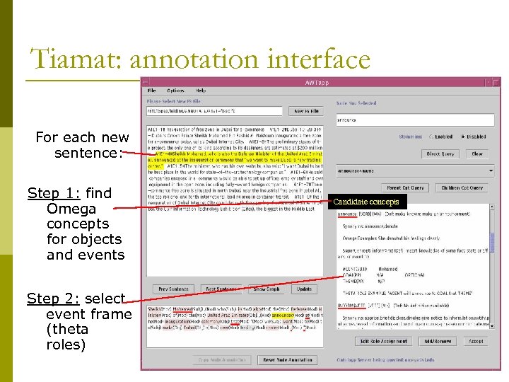 Tiamat: annotation interface For each new sentence: Step 1: find Omega concepts for objects