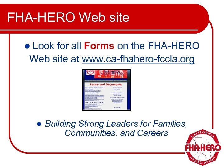 FHA-HERO Web site l Look for all Forms on the FHA-HERO Web site at