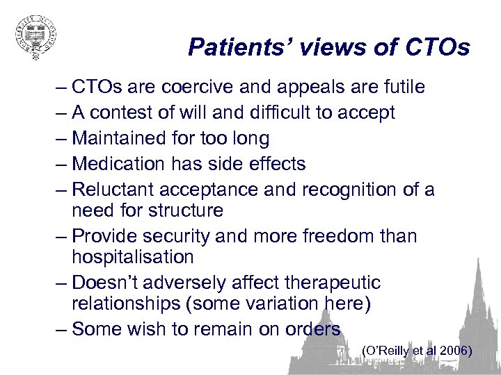 Patients’ views of CTOs – CTOs are coercive and appeals are futile – A