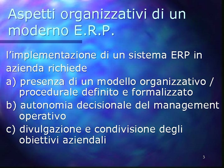 Aspetti organizzativi di un moderno E. R. P. l’implementazione di un sistema ERP in