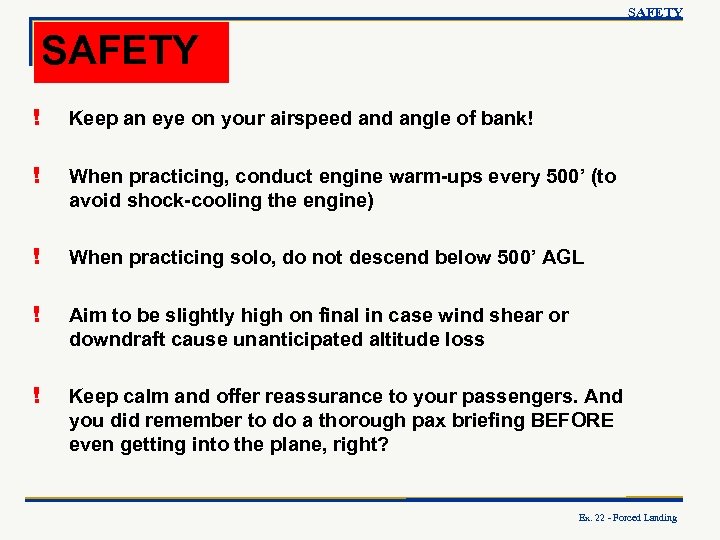 SAFETY ! Keep an eye on your airspeed angle of bank! ! When practicing,