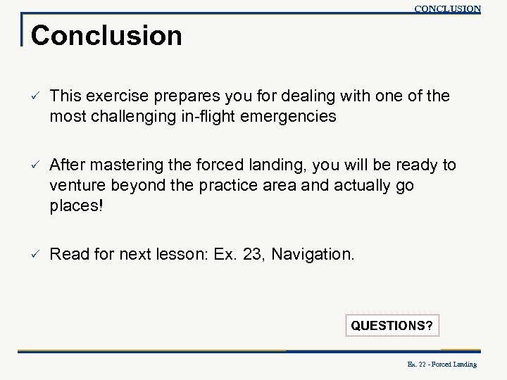 CONCLUSION Conclusion P This exercise prepares you for dealing with one of the most