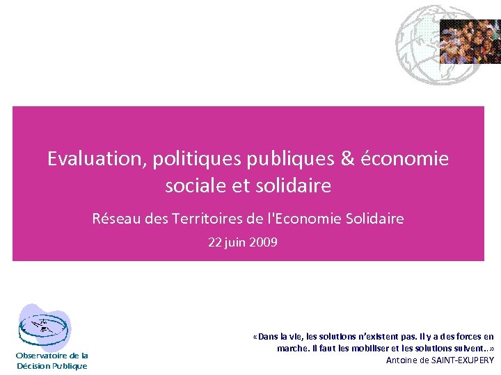 Evaluation, politiques publiques & économie sociale et solidaire Réseau des Territoires de l'Economie Solidaire