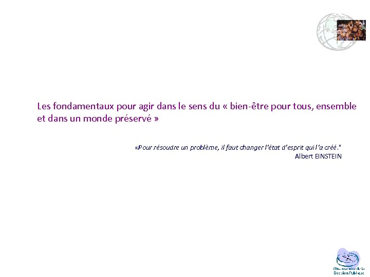 Les fondamentaux pour agir dans le sens du « bien-être pour tous, ensemble et