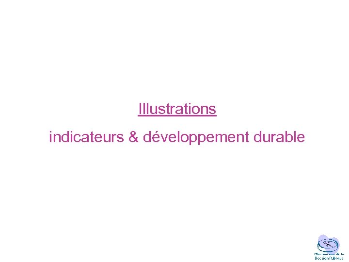 Illustrations indicateurs & développement durable 