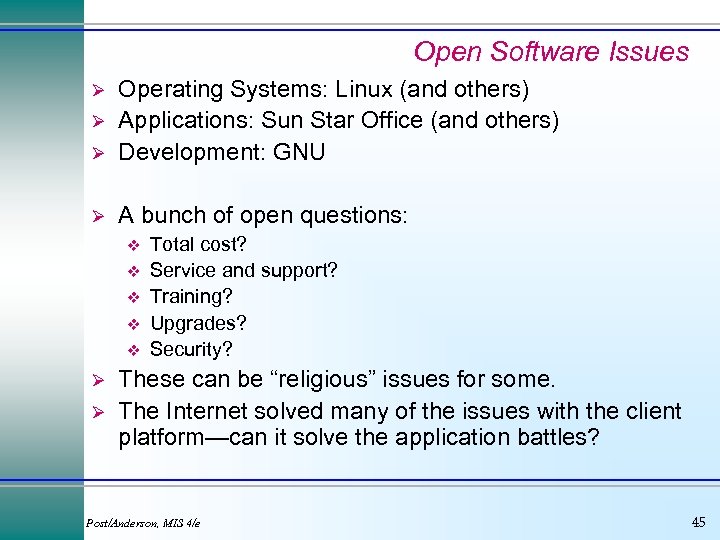 Open Software Issues Ø Operating Systems: Linux (and others) Applications: Sun Star Office (and