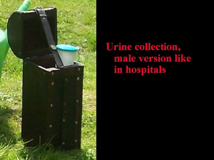 Urine collection, male version like in hospitals 