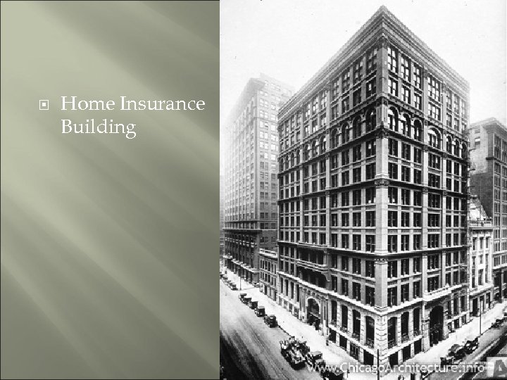  Home Insurance Building 