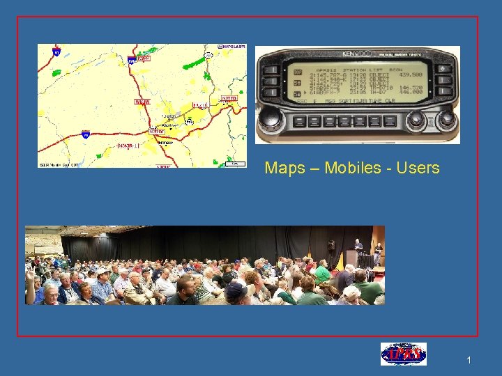Maps – Mobiles - Users 1 