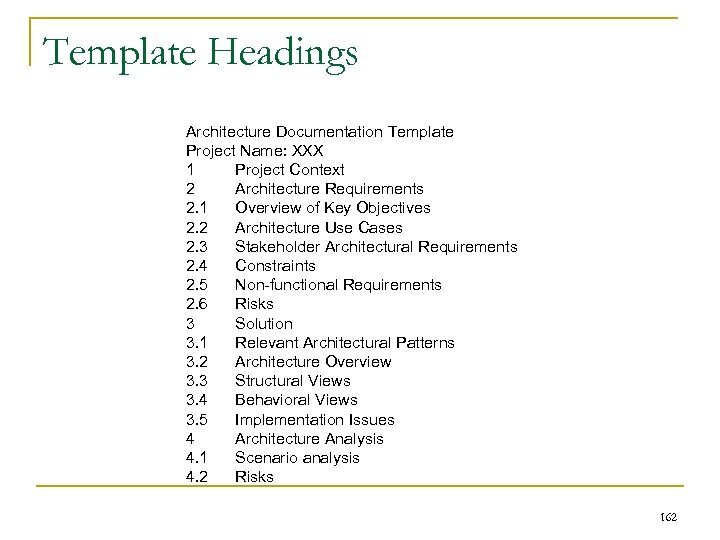 Template Headings Architecture Documentation Template Project Name: XXX 1 Project Context 2 Architecture Requirements