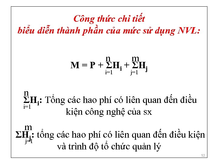 Công thức chi tiết biểu diễn thành phần của mức sử dụng NVL: n