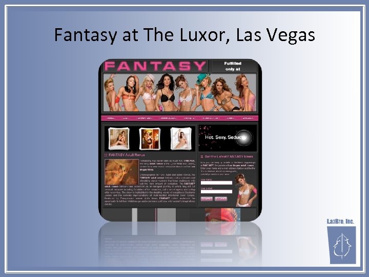 Fantasy at The Luxor, Las Vegas 