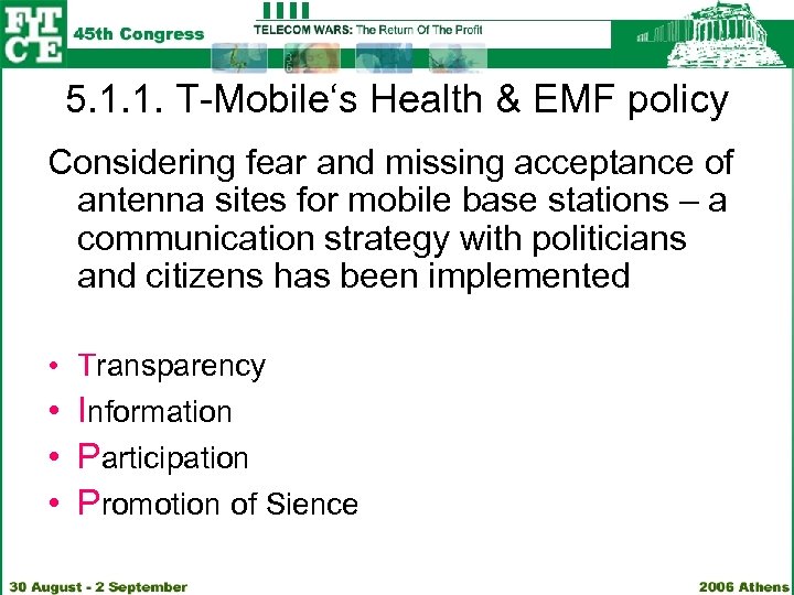 5. 1. 1. T-Mobile‘s Health & EMF policy Considering fear and missing acceptance of