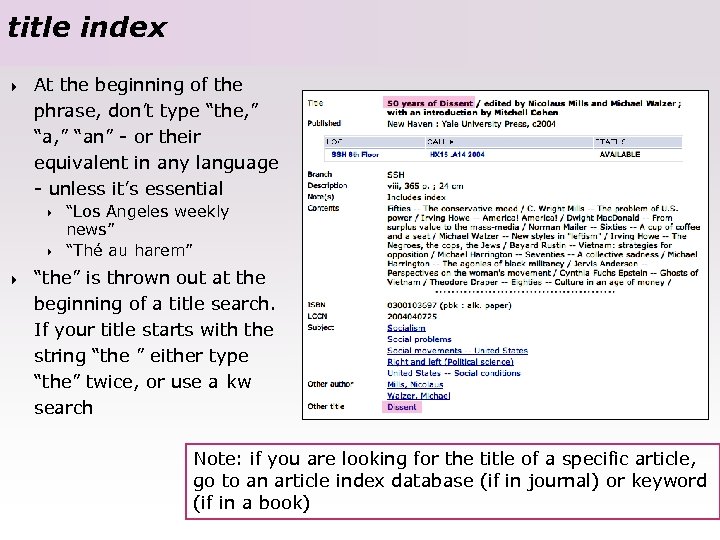 title index 4 At the beginning of the phrase, don’t type “the, ” “an”