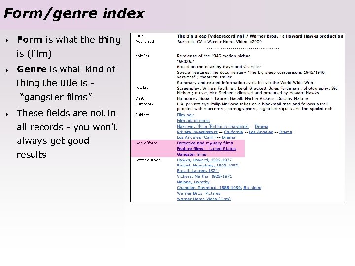 Form/genre index 4 Form is what the thing is (film) 4 Genre is what