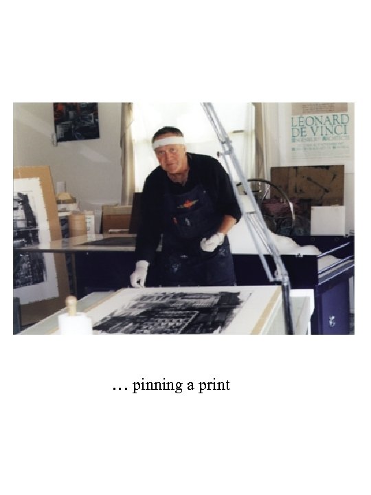 … pinning a print 