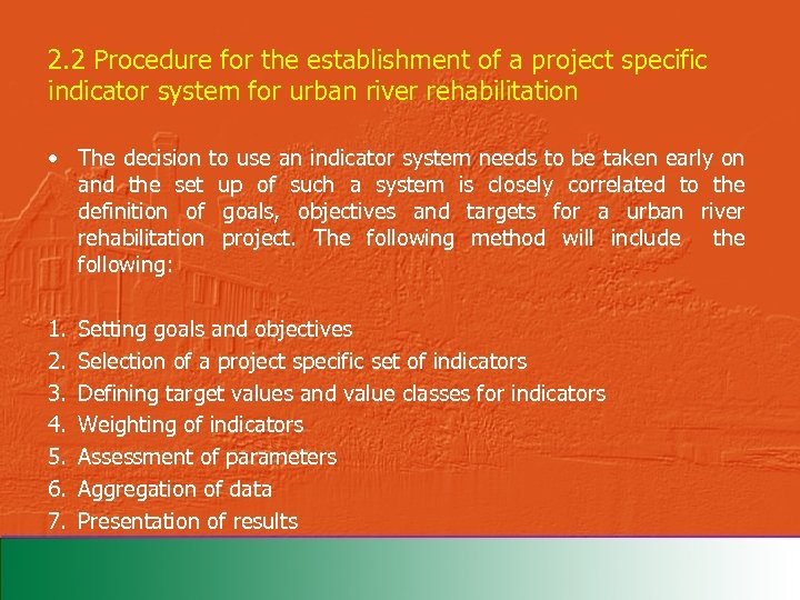 2. 2 Procedure for the establishment of a project specific indicator system for urban