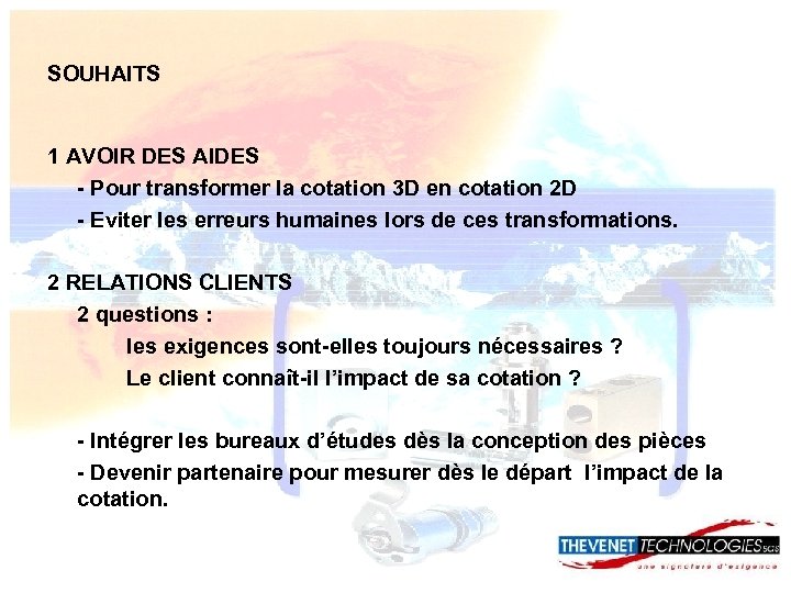 SOUHAITS 1 AVOIR DES AIDES - Pour transformer la cotation 3 D en cotation