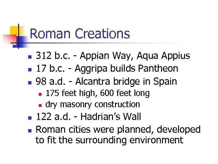Roman Creations n n n 312 b. c. - Appian Way, Aqua Appius 17