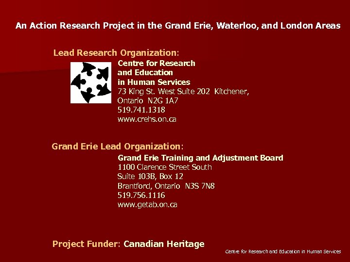 An Action Research Project in the Grand Erie, Waterloo, and London Areas Lead Research