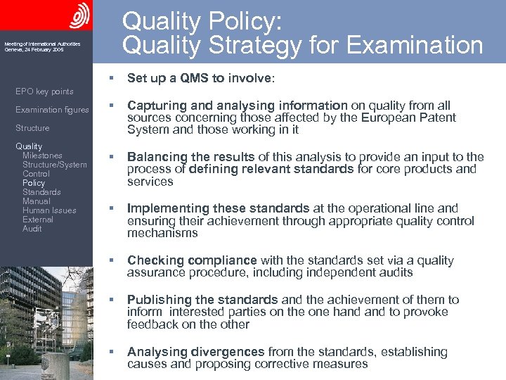 Quality Policy: Quality Strategy for Examination Meeting of International Authorities Geneva, 24 February 2005