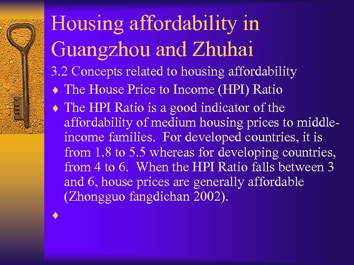 Housing affordability in Guangzhou and Zhuhai 3. 2 Concepts related to housing affordability ¨