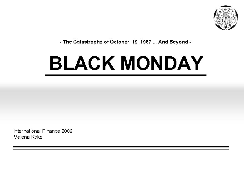 - The Catastrophe of October 19, 1987. . . And Beyond - BLACK MONDAY