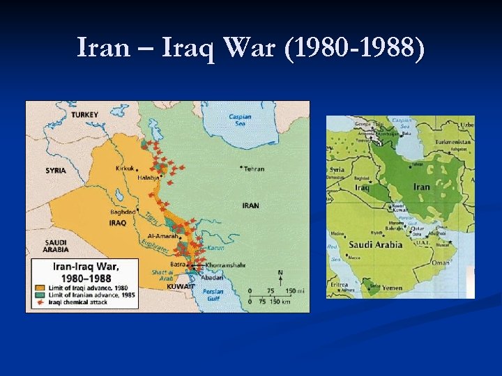 Iran – Iraq War (1980 -1988) 