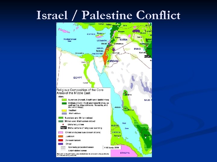 Israel / Palestine Conflict 