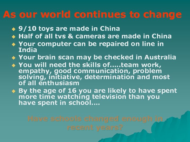 As our world continues to change u u u 9/10 toys are made in