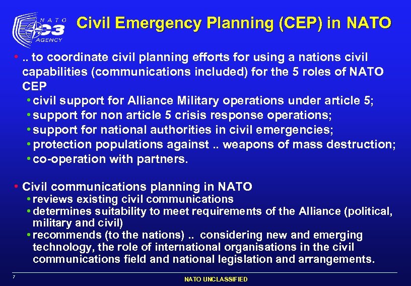 Civil Emergency Planning (CEP) in NATO • . . to coordinate civil planning efforts