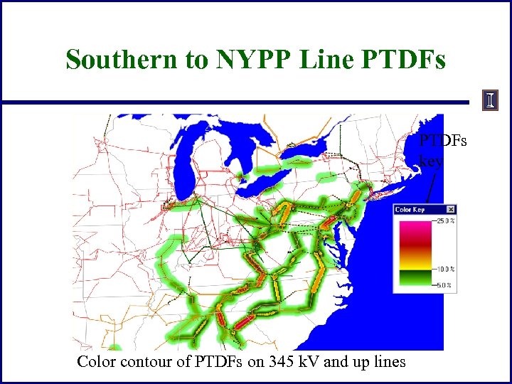 Southern to NYPP Line PTDFs key Color contour of PTDFs on 345 k. V