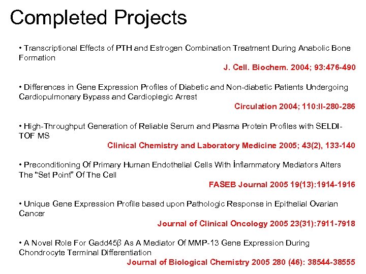 Completed Projects • Transcriptional Effects of PTH and Estrogen Combination Treatment During Anabolic Bone