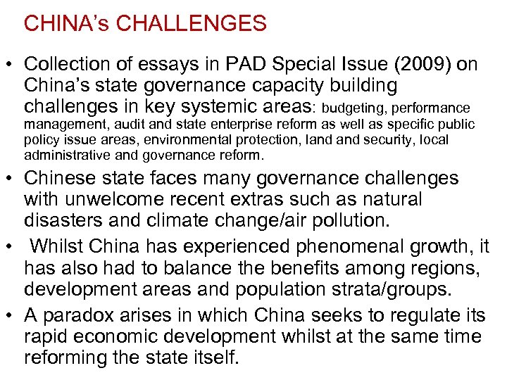 CHINA’s CHALLENGES • Collection of essays in PAD Special Issue (2009) on China’s state