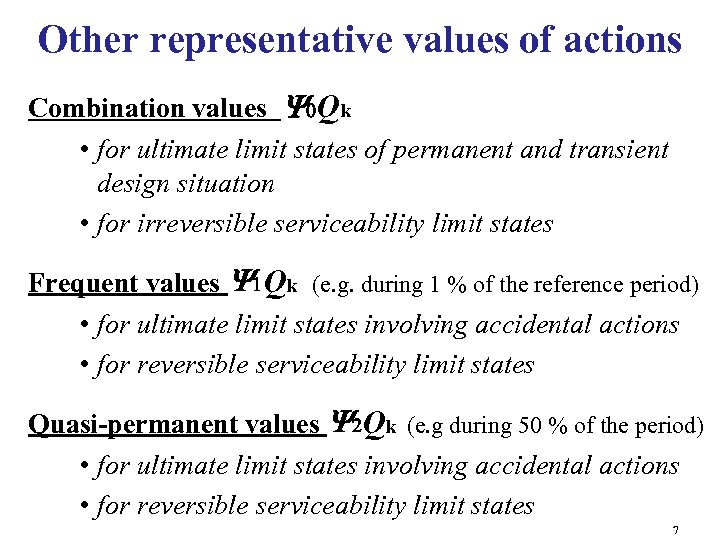 Other representative values of actions Combination values Y 0 Qk • for ultimate limit