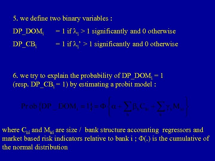 5. we define two binary variables : DP_DOMi = 1 if li > 1