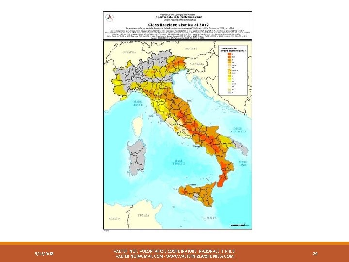 3/15/2018 VALTER NIZI: VOLONTARIO E COORDINATORE NAZIONALE R. N. R. E. VALTER. NIZI@GMAIL. COM