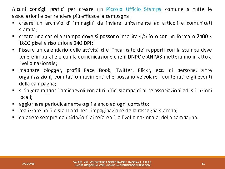 Alcuni consigli pratici per creare un Piccolo Ufficio Stampa comune a tutte le associazioni